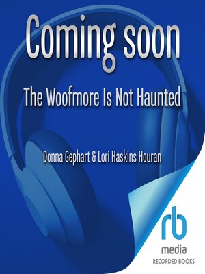 cover image of The Woofmore Is Not Haunted